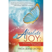 Absolute Joy: A Journey Beyond Time to Nowhere