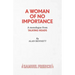 A Woman of No Importance - A monolgue from Talking Heads