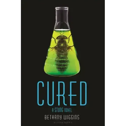 Cured: A Stung Novel