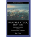 Warfare at Sea, 1500-1650: Maritime Conflicts and the Transformation of Europe