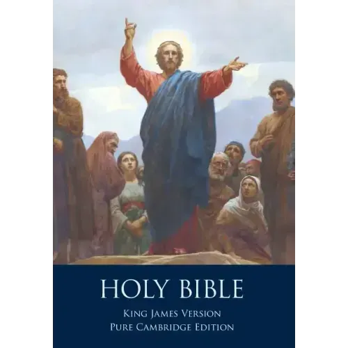 The Holy Bible: Authorized King James Version, Pure Cambridge Edition