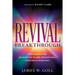 Revival Breakthrough: Preparing for Seasons of Glory, Awakening, and Great Harvest