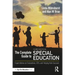 The Complete Guide to Special Education: Expert Advice on Evaluations, Ieps, and Helping Kids Succeed