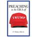 Preaching in the Era of Trump