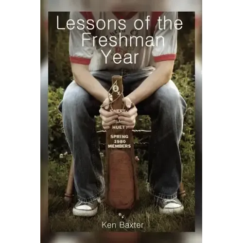 Lessons of the Freshman Year