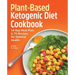 Plant-Based Ketogenic Diet Cookbook: 14-Day Meal Plan & 75 Recipes for Optimal Health