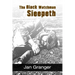 The Black Watchman Sleepeth