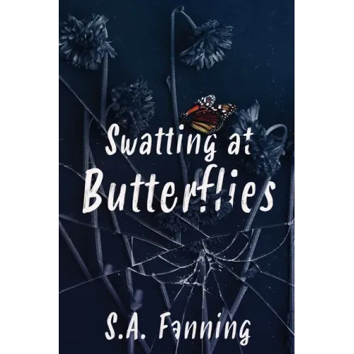 Swatting at Butterflies