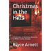 Christmas in the Hills: A Collection of Christmas Memories of White County, Georgia