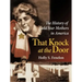 That Knock at the Door: The History of Gold Star Mothers in America