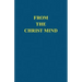 From the Christ Mind: Jesus of Nazareth