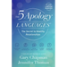 The 5 Apology Languages: The Secret to Healthy Relationships