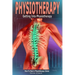 Physiotherapy: Getting into Physiotherapy, How to Start a Physiotherapy Career