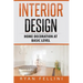 Interior Design: Home Decoration at Basic Level