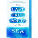 The Last True Poets of the Sea