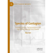 Species of Contagion: Animal-To-Human Transplantation in the Age of Emerging Infectious Disease
