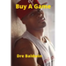 Buy A Game: Dre Baldwin's Early Basketball Story