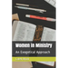 Women in Ministry: An Exegetical Approach