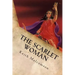 The Scarlet Woman: An Exposition and Explanation of Revelation 17