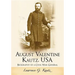 August Valentine Kautz, USA: Biography of a Civil War General