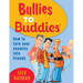 Bullies to Buddies - How to Turn Your Enemies into Friends!