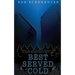Best Served Cold