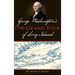 George Washington's 1790 Grand Tour of Long Island