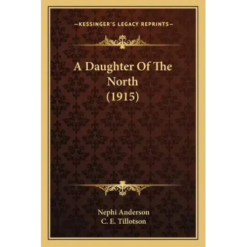 A Daughter Of The North (1915)