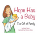 Hope Has a Baby: The Gift of Family