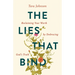 The Lies That Bind: Reclaiming Your Worth by Embracing God's Truth