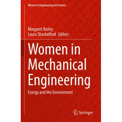 Women in Mechanical Engineering: Energy and the Environment