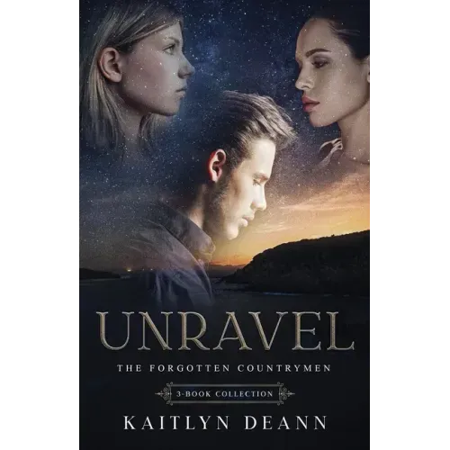 Unravel: The Forgotten Countrymen 3-Book Collection