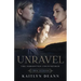 Unravel: The Forgotten Countrymen 3-Book Collection