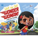 Save the Day, Wonder Woman!: A Book about Friendship