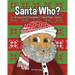Santa Who?: A Muslim Children's Christmas Story