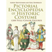 Pictorial Encyclopedia of Historic Costume