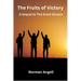 The Fruits of Victory: A Sequel to The Great Illusion
