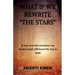 What If We Rewrite "The stars"