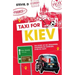 Taxi for Kiev: The Story of Six Strangers, Crossing Six Borders, Over Six Days