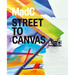 Madc: Street to Canvas