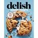 Delish Insane Sweets: Bake Yourself a Little Crazy: 100+ Cookies, Bars, Bites, and Treats