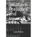 Southern Prejudice and Injustice