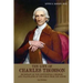 The Life of Charles Thomson: Secretary of the Continental Congress and Translator of the Bible from the Greek