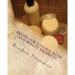 Recipes for Natural Bath and Beauty Products: over 100 easy plant-based recipes