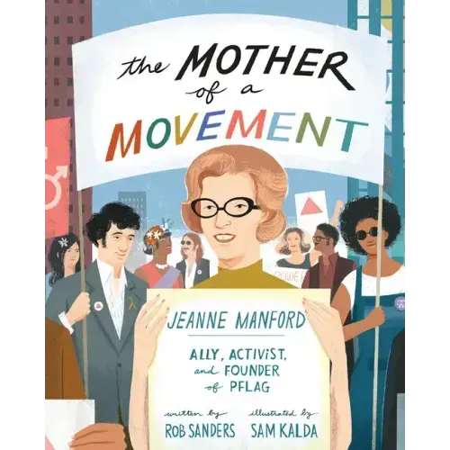 The Mother of a Movement: Jeanne Manford -- Ally, Activist, and Founder of Pflag