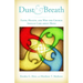 Dust and Breath: Faith, Health, and Why the Church Should Care about Both