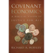 Covenant Economics: A Biblical Vision of Justice for All