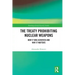 The Treaty Prohibiting Nuclear Weapons: How It Was Achieved and Why It Matters