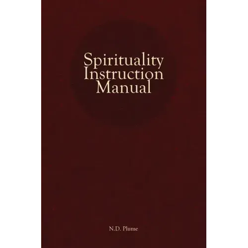 Spirituality Instruction Manual