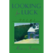 Looking for Luck